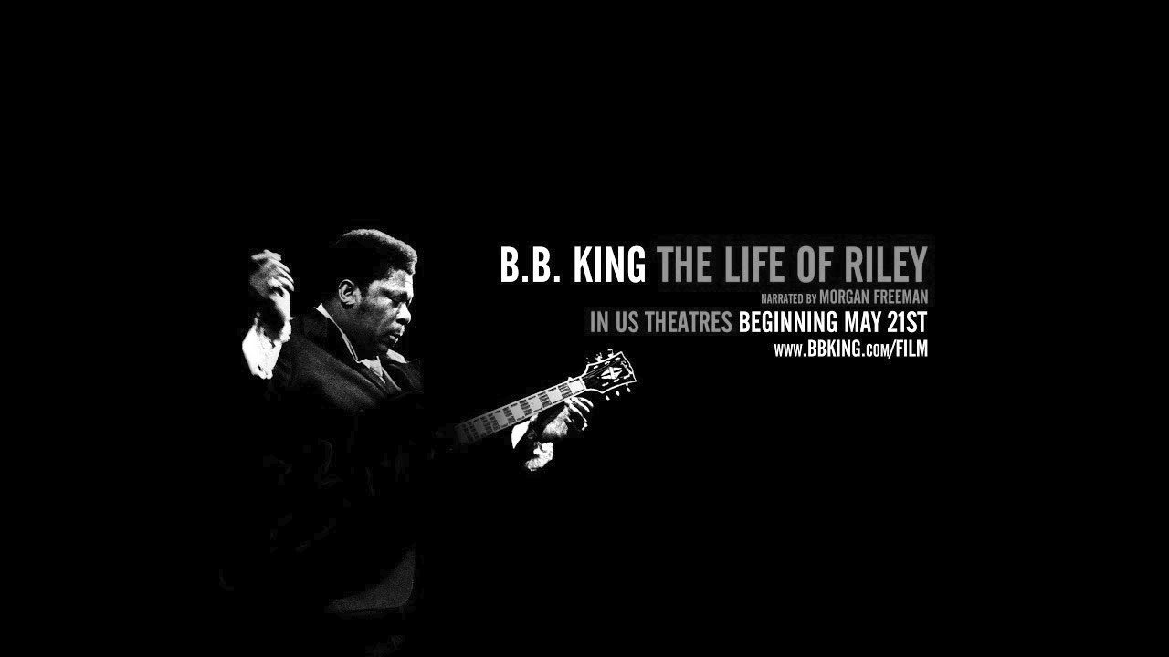 B.B. KING – THE LIFE OF RILEY film