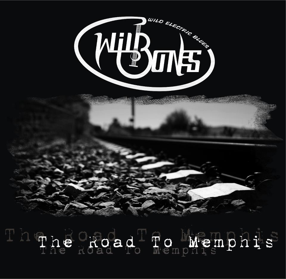 Wild Bones - Road To Memphis - Il Bues Magazine