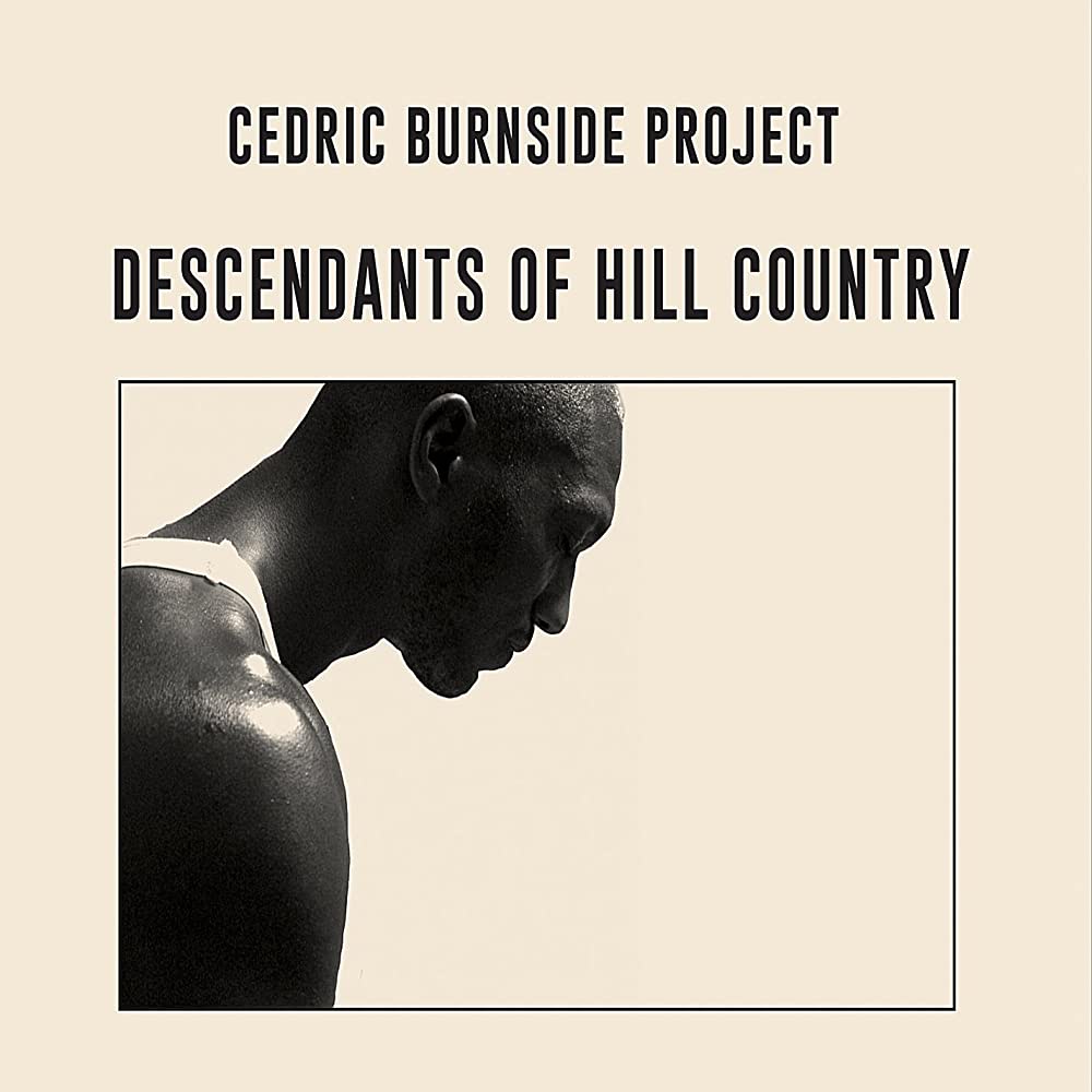 Cedric Burnside Project - Descendant - Il Blues Magazine