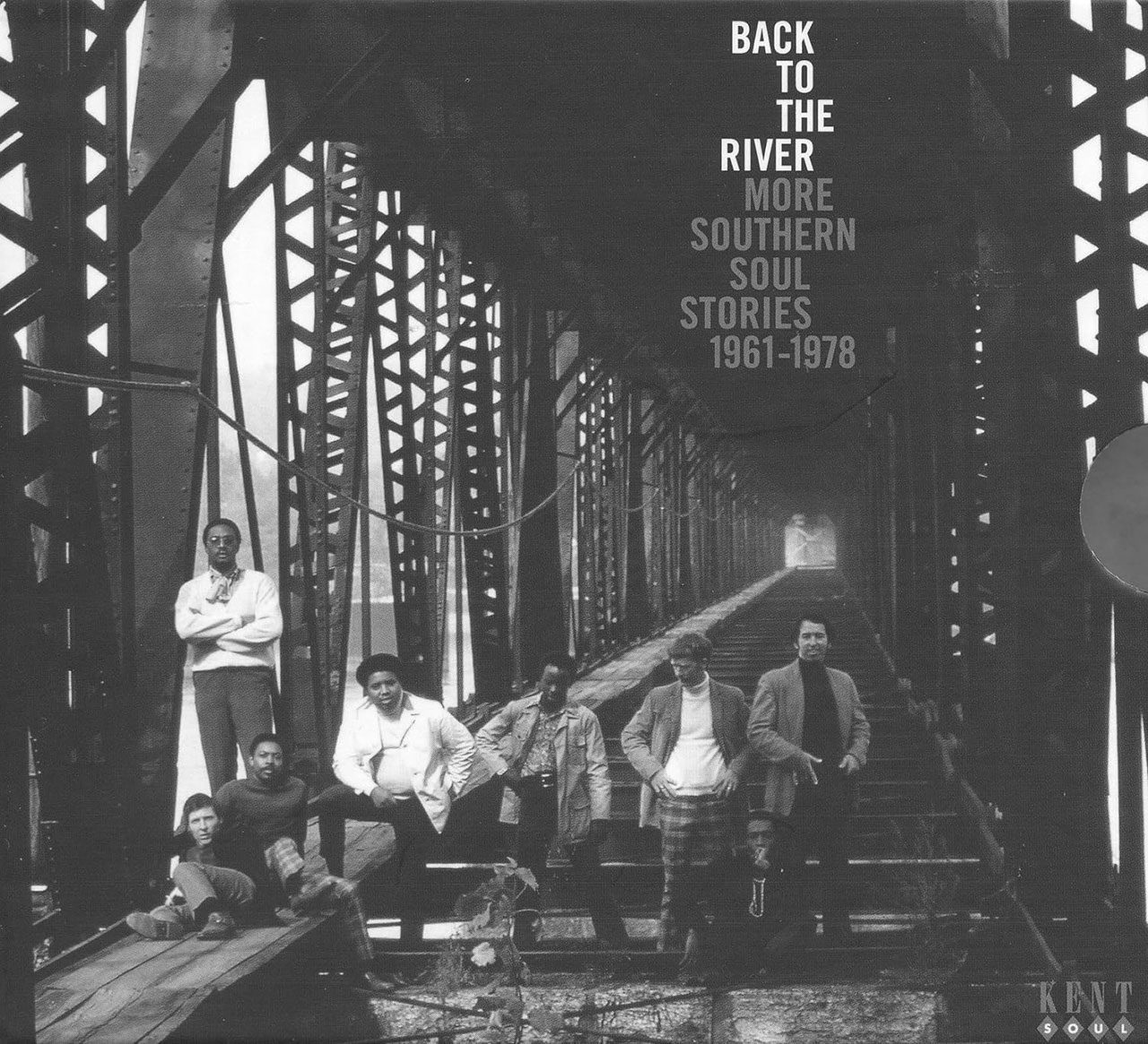 Back To The River - More Southern Soul Stories 1961-1978