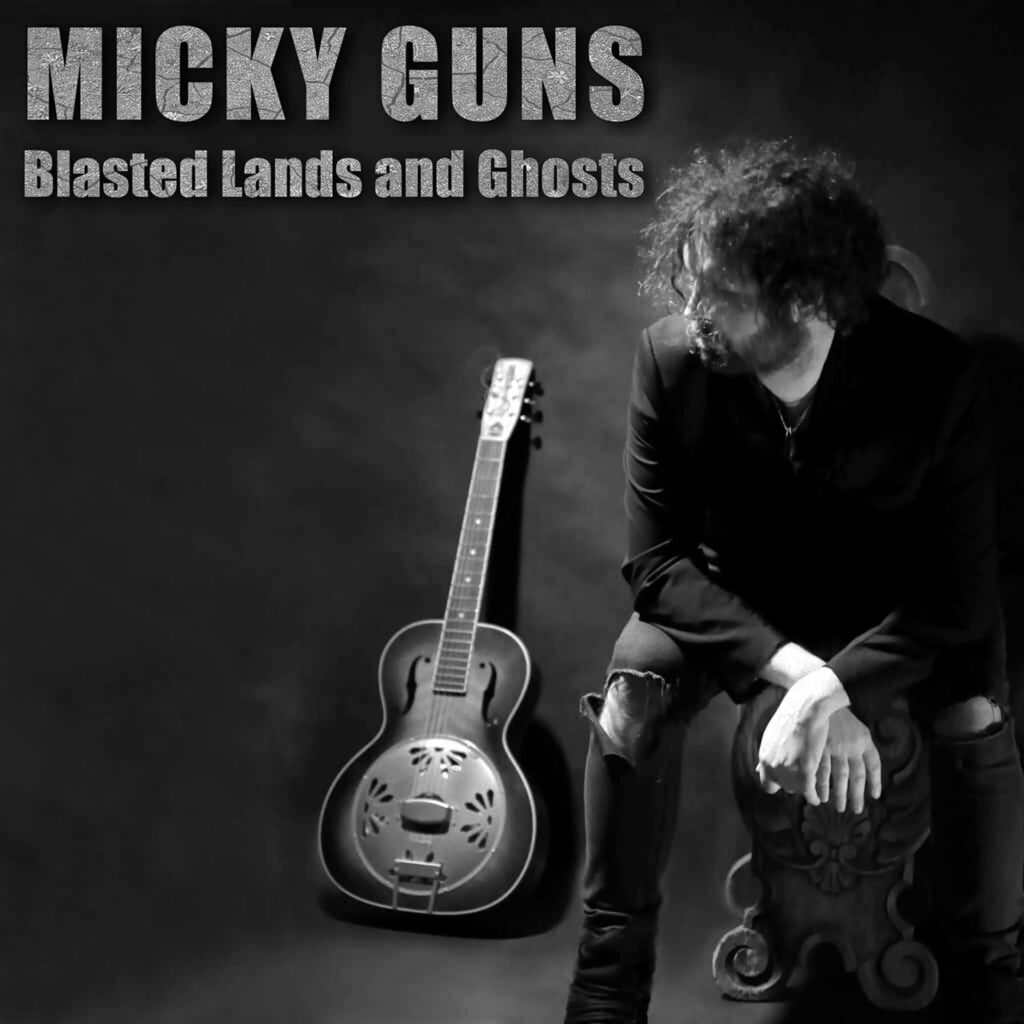 Micky Guns cover Blasted Lands and Ghosts 