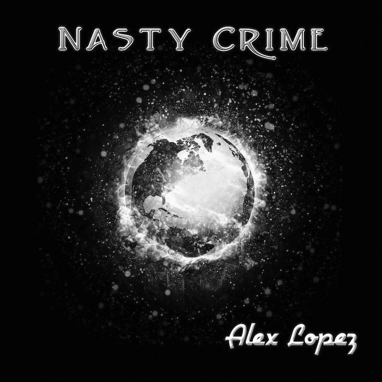 ALEX LOPEZ: Nasty Crime cover album