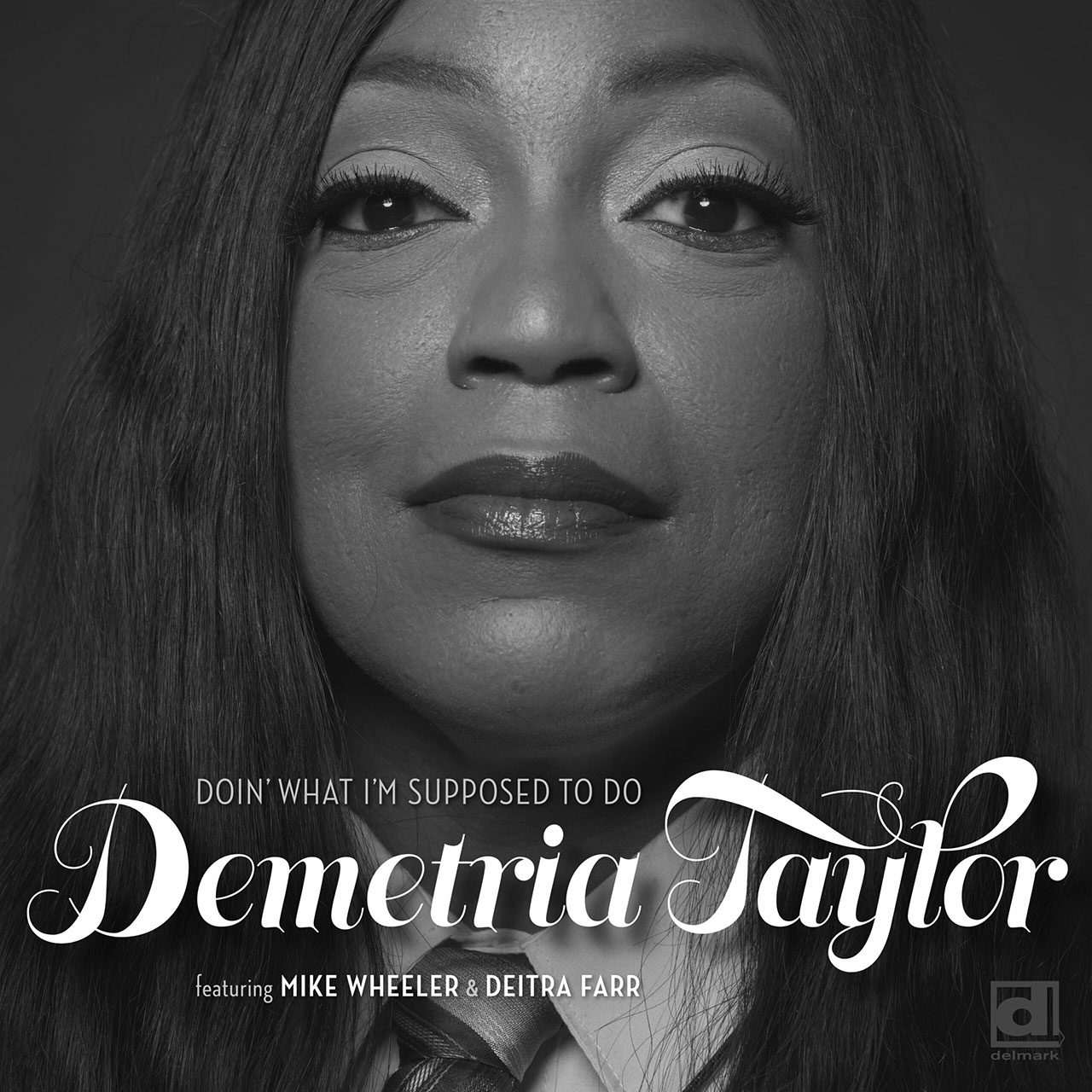 DEMETRIA TAYLOR: “Doin’ What I’m Supposed To Do” cover album