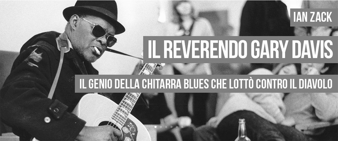 Biografia del Reverend Gary Davis_Shake Edizioni