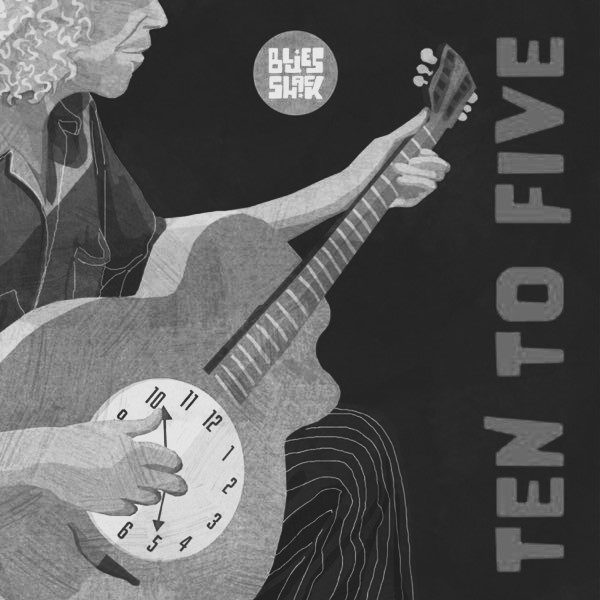 Blues Shack - Ten To Five - Il Blues Magazine