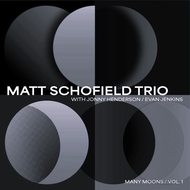 Matt Schofield - Many Moons Vol.-1