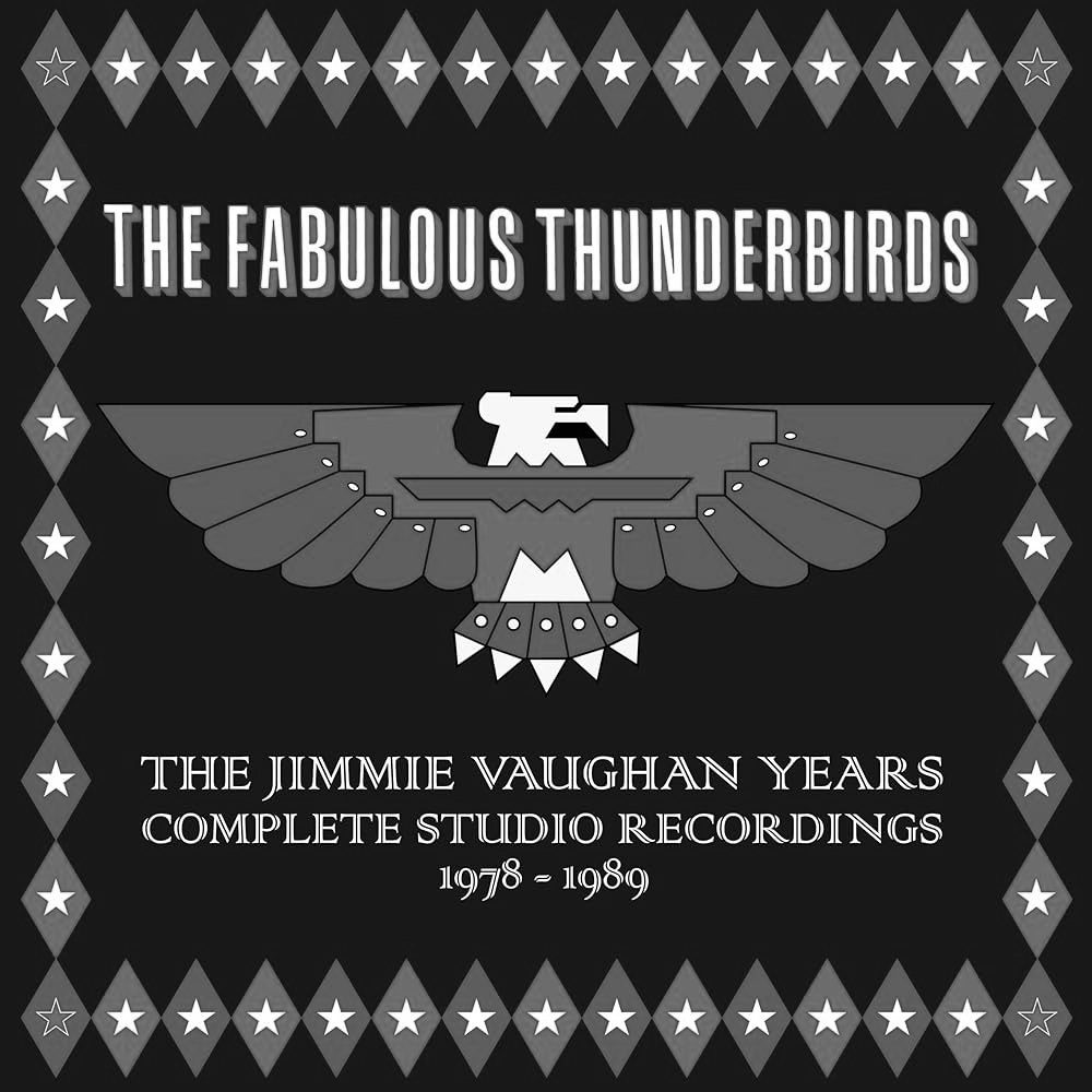 The Jimmie Vaughn Years Fabolous Thunderbirds
