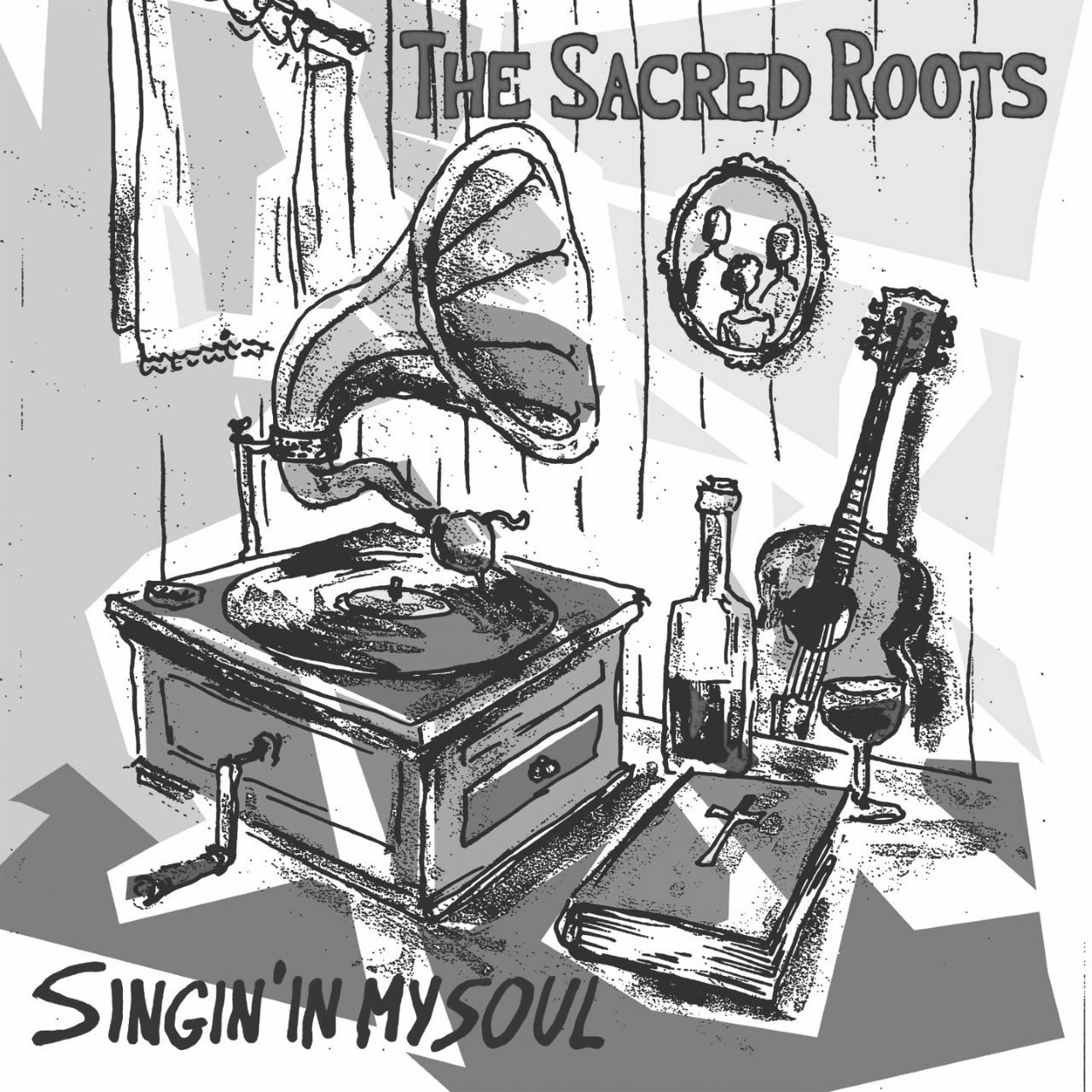 The Sacred Roots - Singing In My Soul