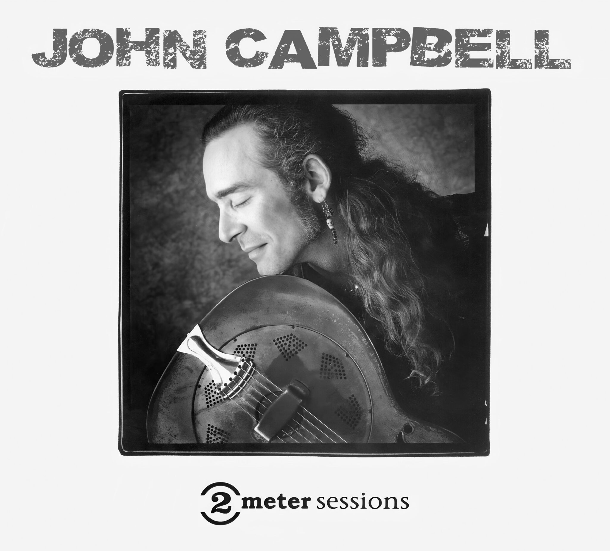 John Campbell-2 Meter Sessions