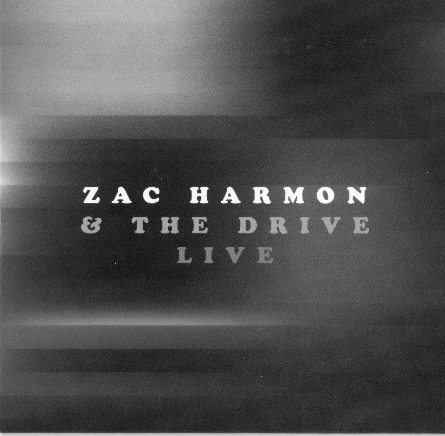 Zac Harmon & The Drive Live Cover