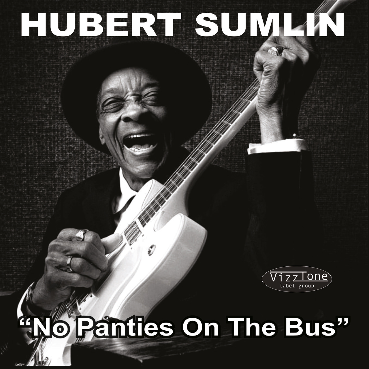 HUBERT SUMLIN - "NO PANTIES ON THE BUS" Cover