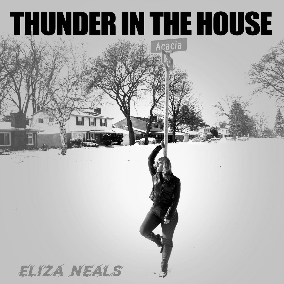 Eliza Neals - Thunder In The House