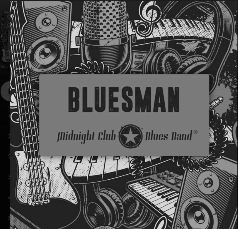 Midnight Club Blues Band - Bluesman