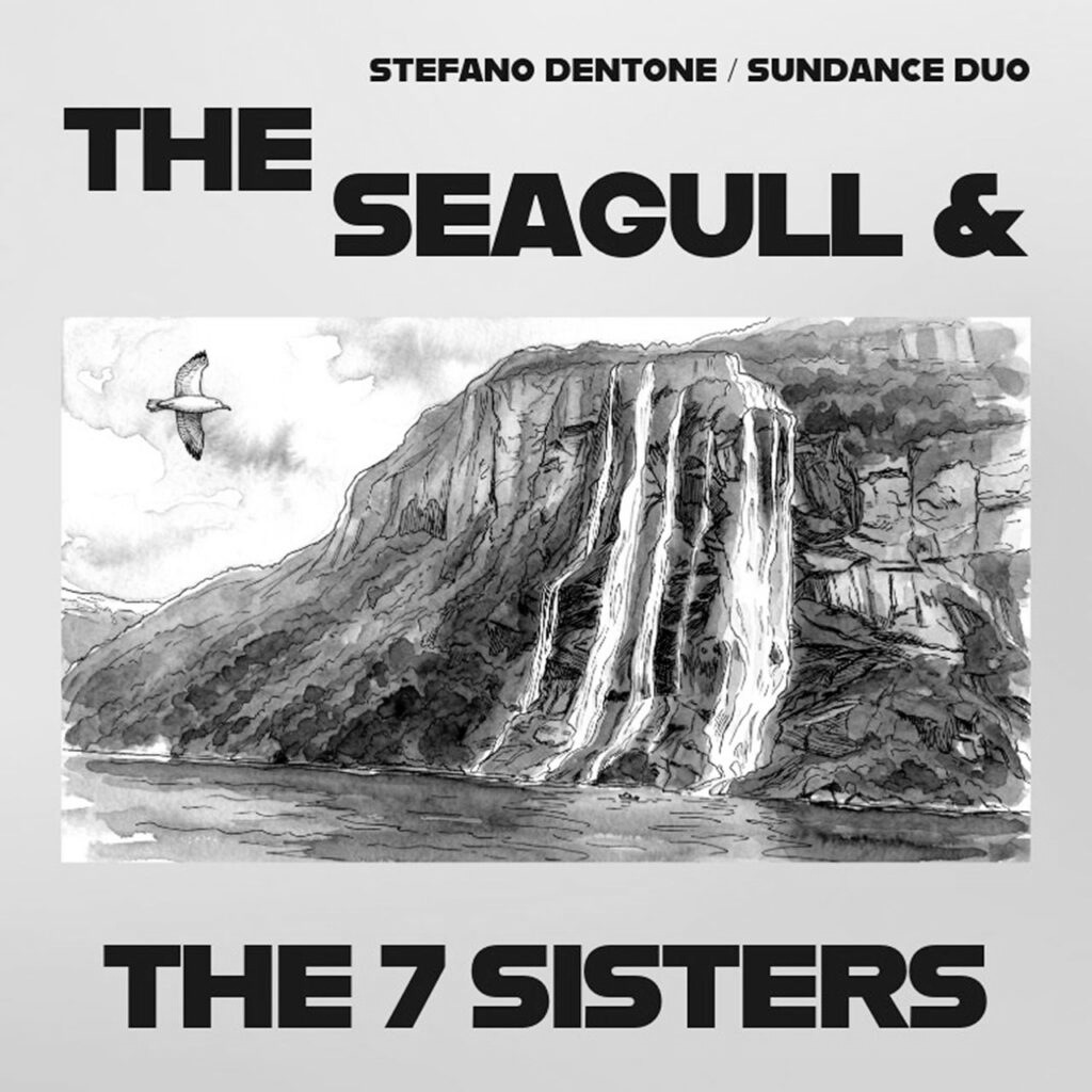 Sundance Duo - The Seagull And The 7 Sisters